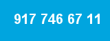917 746 67 11